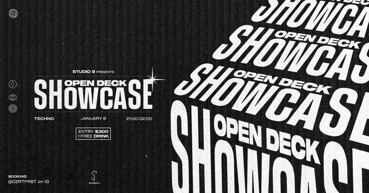 Open Deck Showcase Vol.17 [Techno] | Studio 9