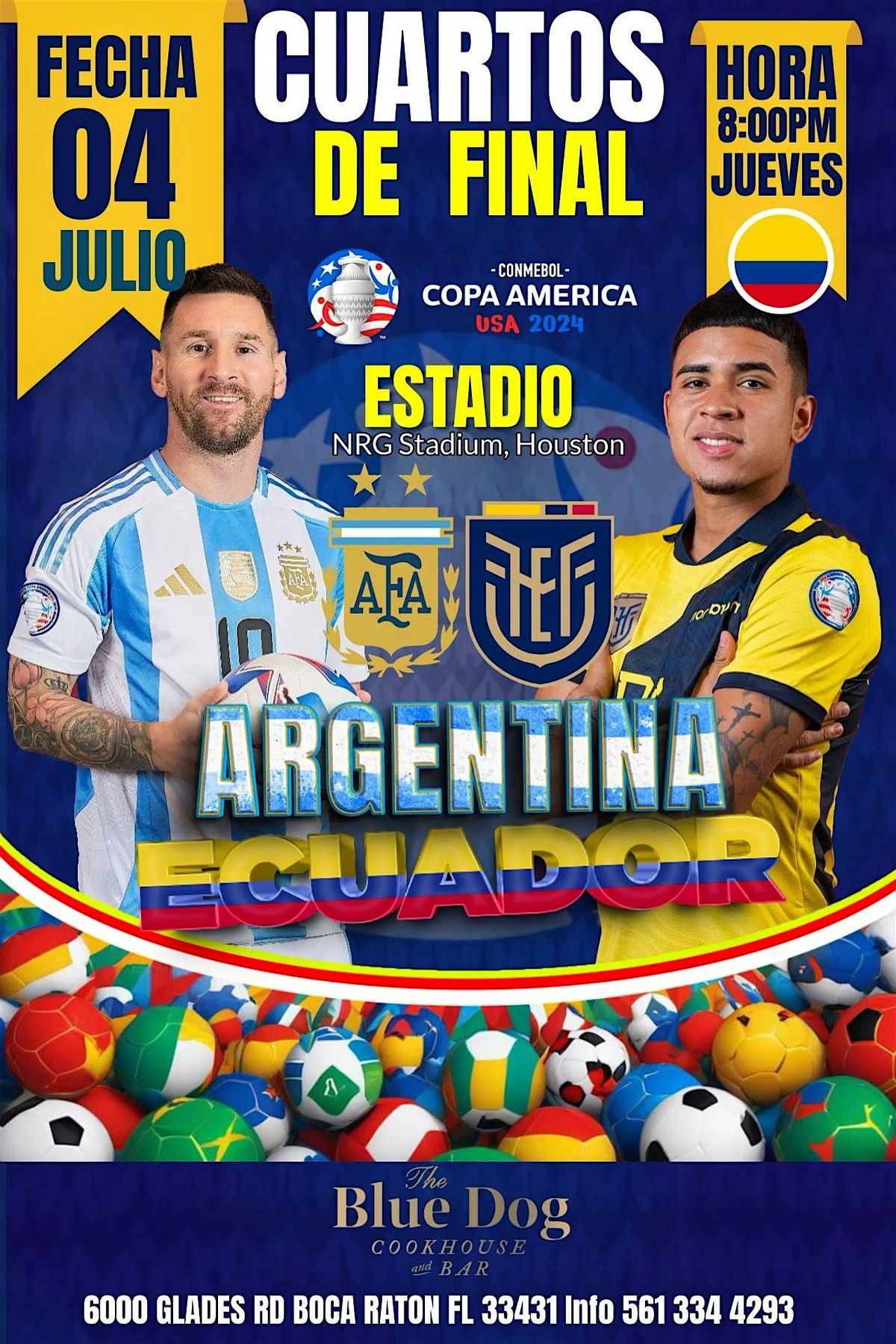 Argentina Vs Ecuador  Copa America 2024 July 4th@ THE BLUE DOG BOCA RATON