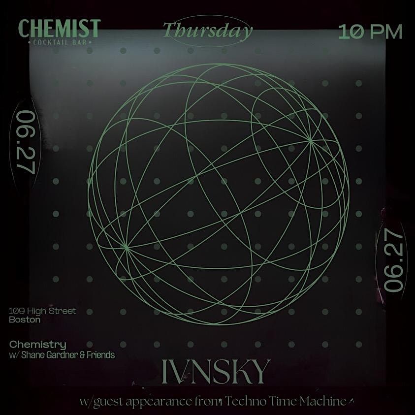 Party with Dj Invsky and Techno Time Machine at Chemist