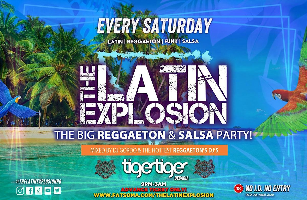 Reggaeton Party @ Tiger Tiger London \/ The Latin Explosion \/ Every Saturday