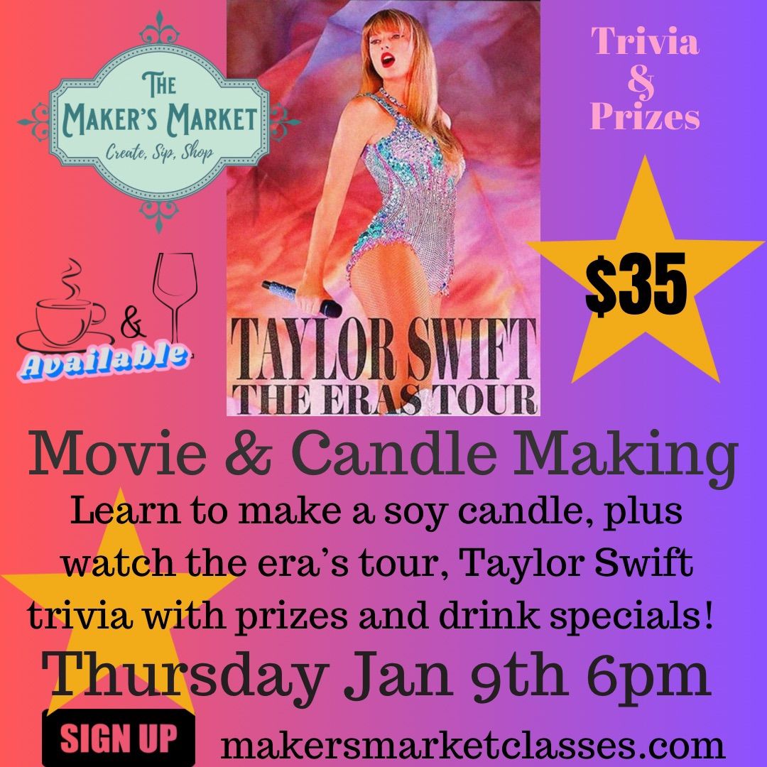 Movie Night, Trivia and Candle Making Class