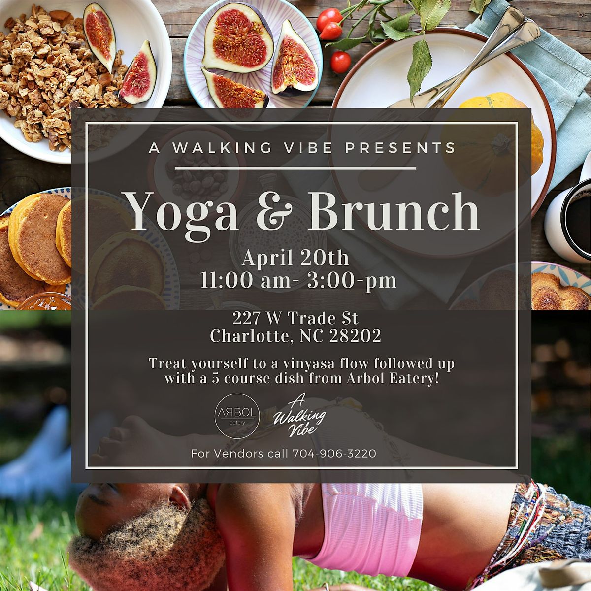 A Walking Vibe Presents: Yoga and Brunch at Arbol Eatery