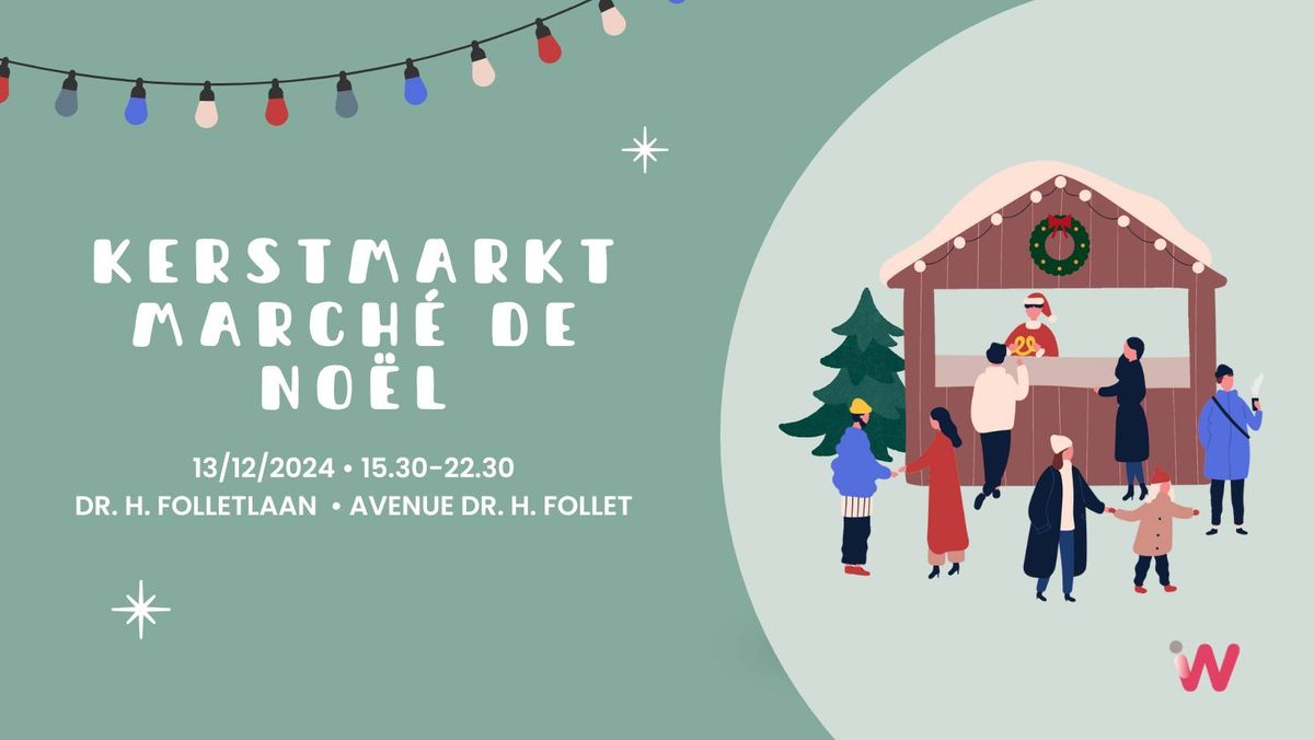 Kerstmarkt \u2022 March\u00e9 de No\u00ebl 