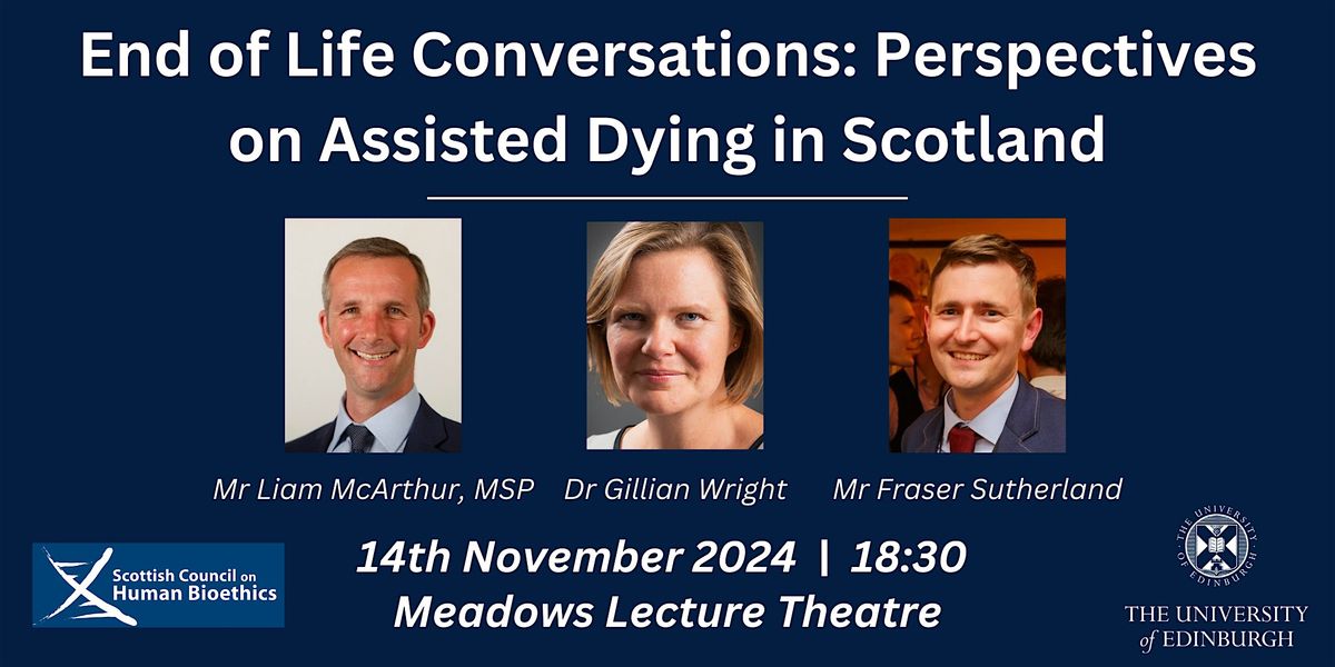 End of Life Conversations: Perspectives on Assisted Dying in Scotland