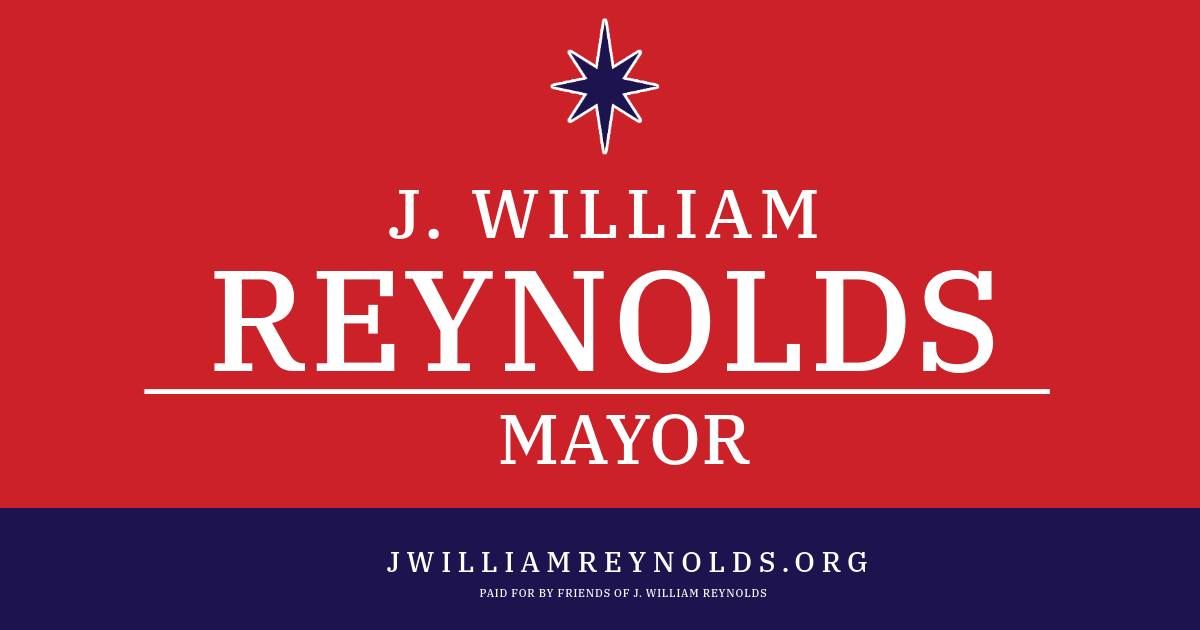 Save the Date! - Campaign Kickoff To Re-Elect Mayor J. William Reynolds