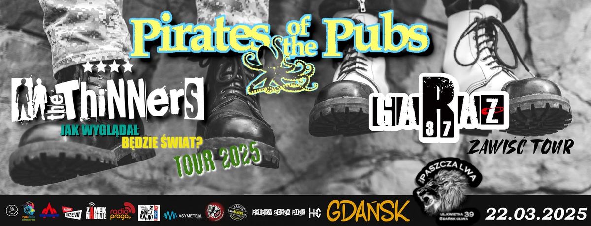 Pirates of the Pubs \/ THE THINNERS \/ Gara\u017c37 - Gda\u0144sk, Paszcza Lwa