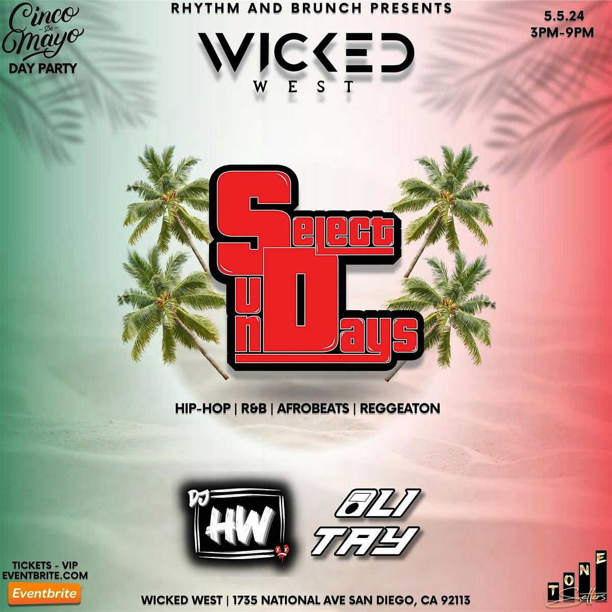 Rhythm&Brunch SD Presents: Select Sunday on Cinco De Mayo at Wicked West