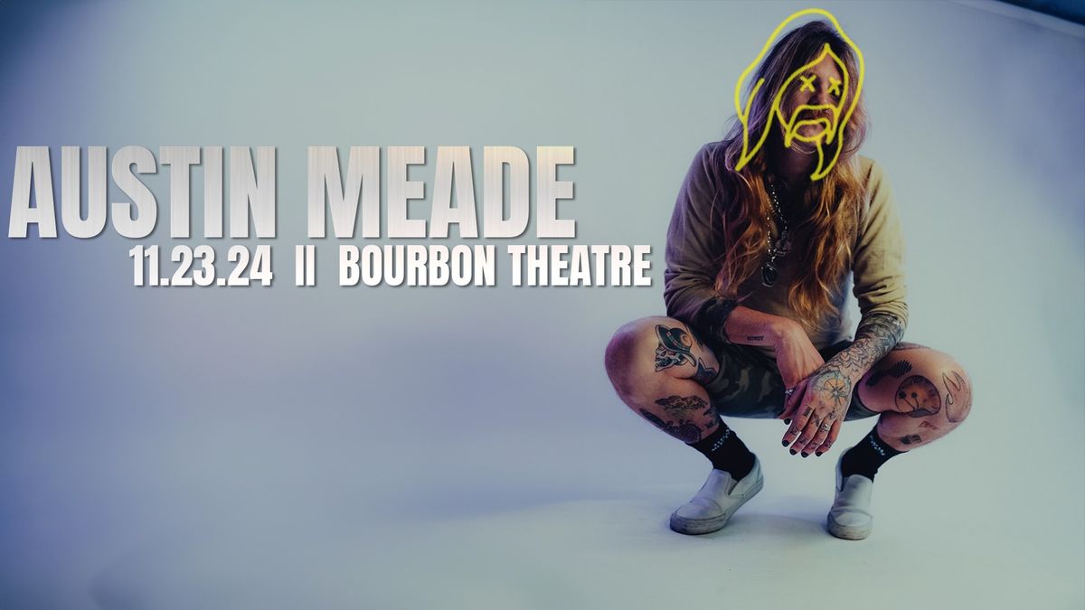 Austin Meade w\/ Drew Phillips Band at Bourbon Theatre