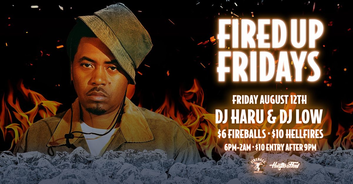 FIRED UP FRIDAY - HIP HOP \/ RNB