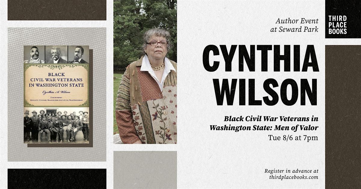 Cynthia A. Wilson presents 'Black Civil War Veterans in Washington State'