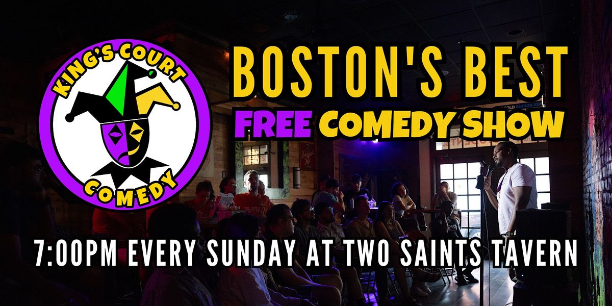 King's Court Comedy FREE Show at Two Saints Tavern