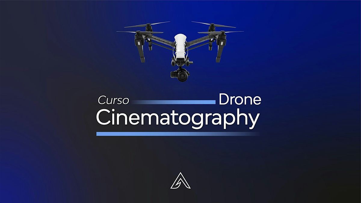 Curso Drone Photography & Cinematography (Noviembre)