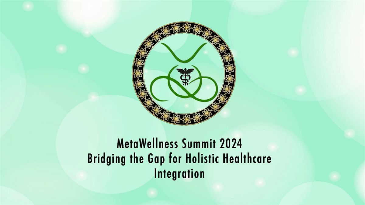 MetaWellness Summit 2024