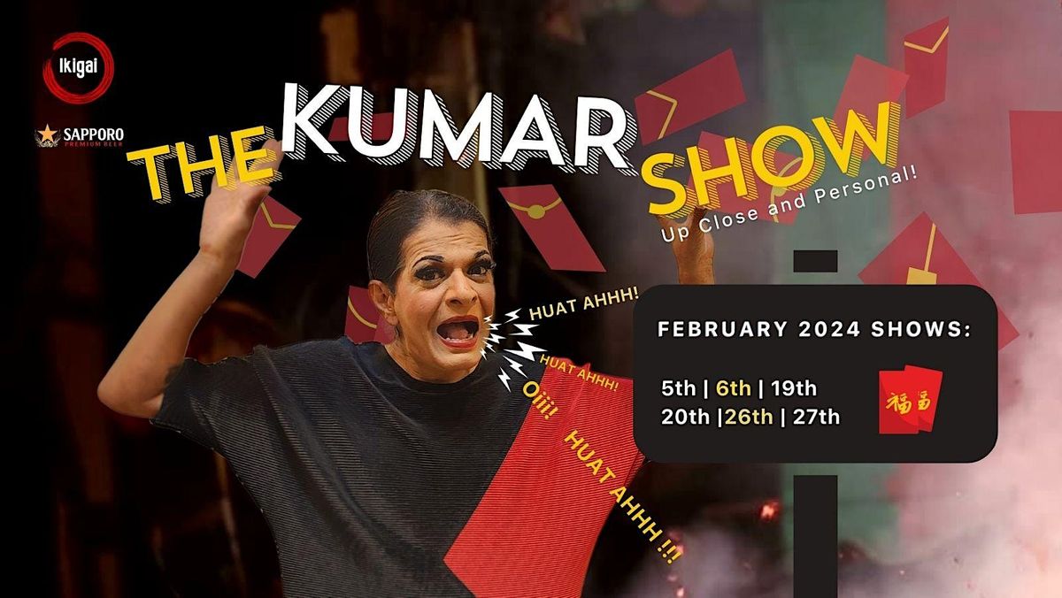 The KUMAR Show February  2024 Edition
