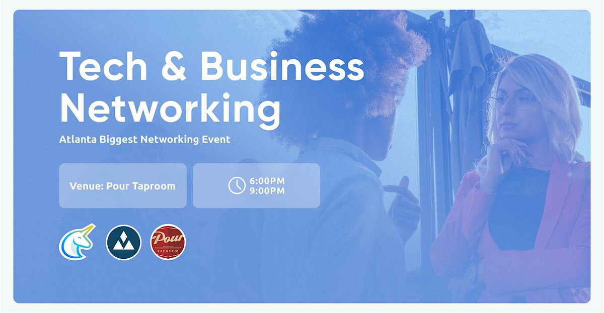 Tech & Business Networking in Atlanta