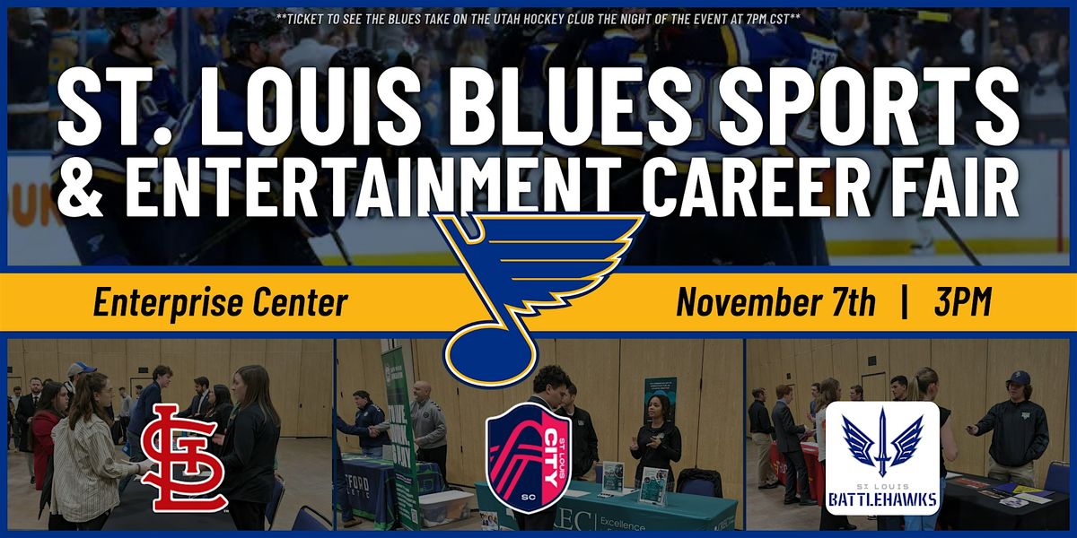 2024 St. Louis Blues Sports & Entertainment Career Fair