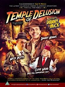 Danny and Mick\u2019s THE TEMPLE OF DELUSION