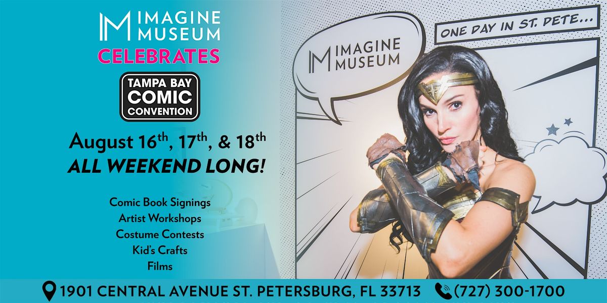 Imagine Museum Celebrates Tampa Bay Comic Convention