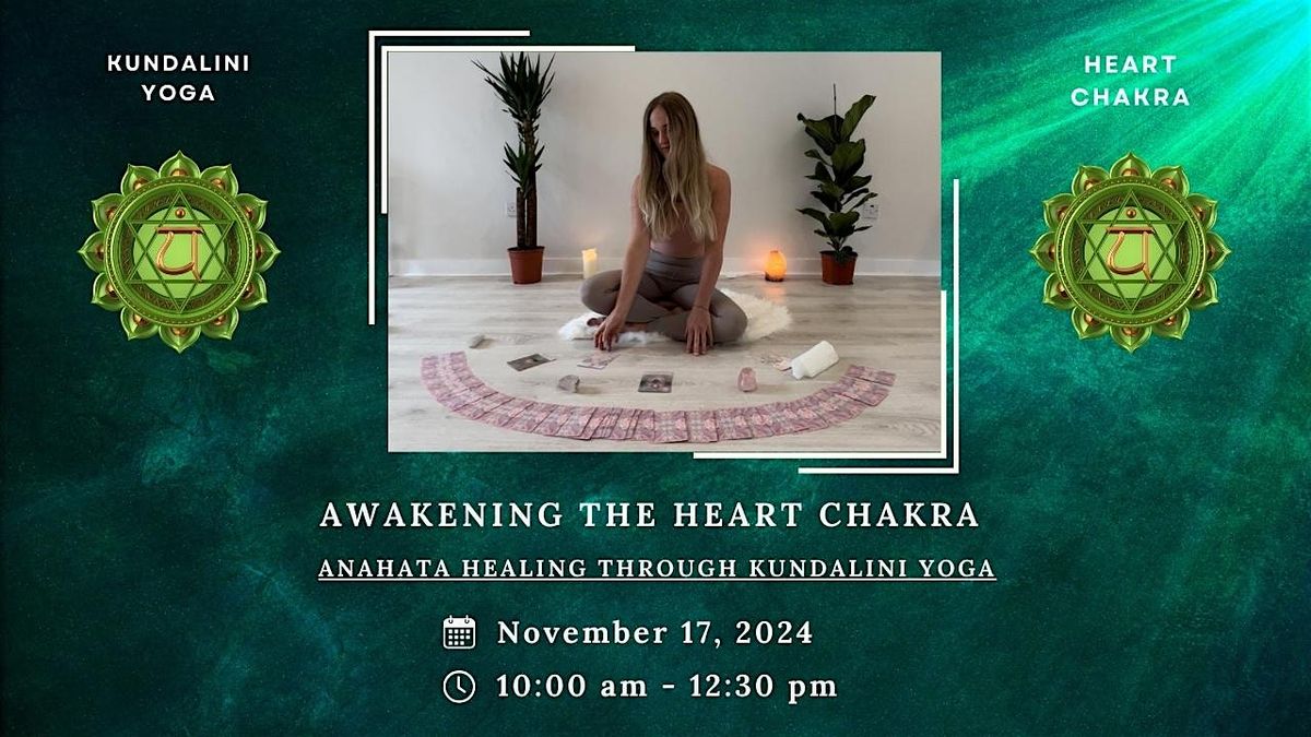 Awakening the Heart Chakra: Anahata Healing through Kundalini Yoga