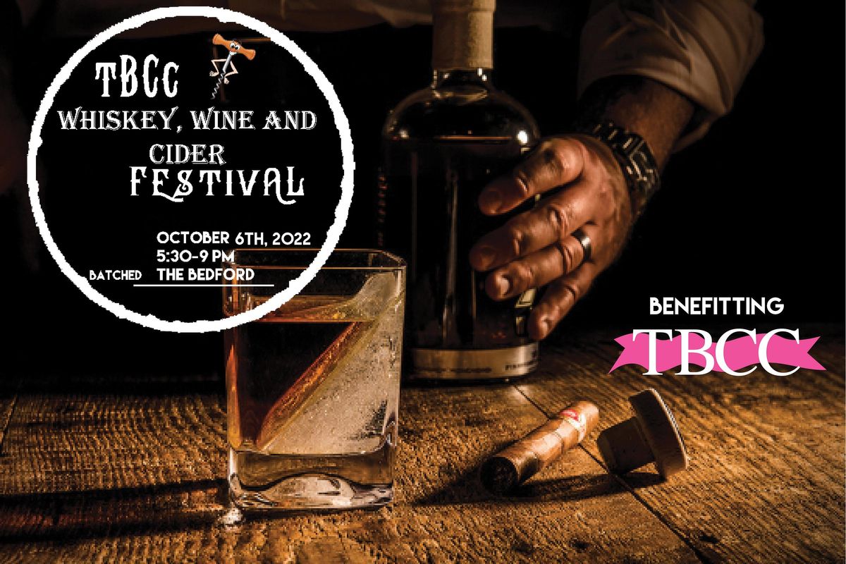 Whiskey, Wine and Cider Festival 2022, The Bedford Nashville Event