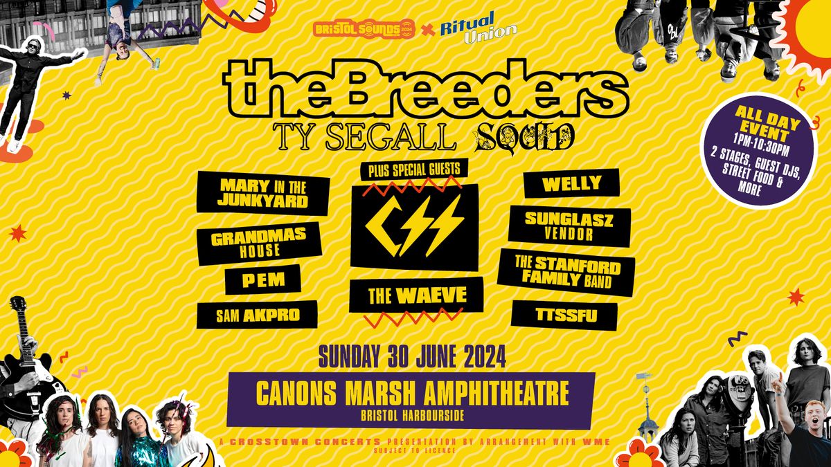 Bristol Sounds & Ritual Union present: The Breeders, Ty Segall, Squid, CSS & more