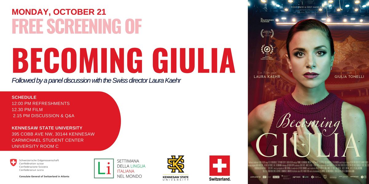 Screening of the Swiss Film BECOMING GIULIA  (@Kennesaw)