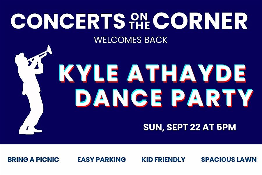 Kyle Athayde Dance Party at Concerts on the Corner