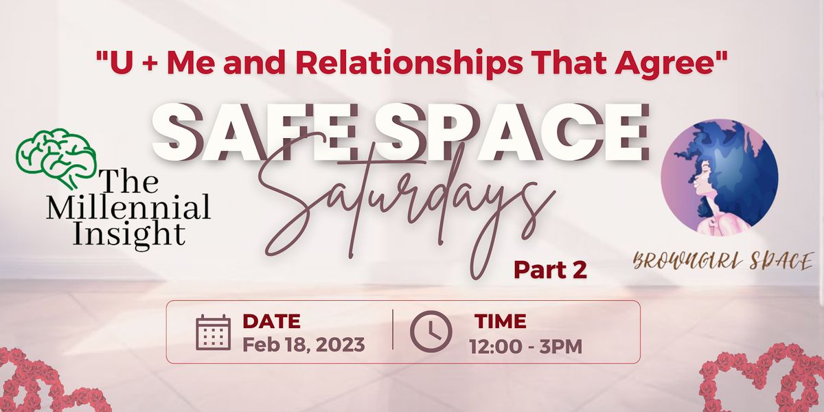 Safe Space Saturday: U + Me and Relationships that Agree