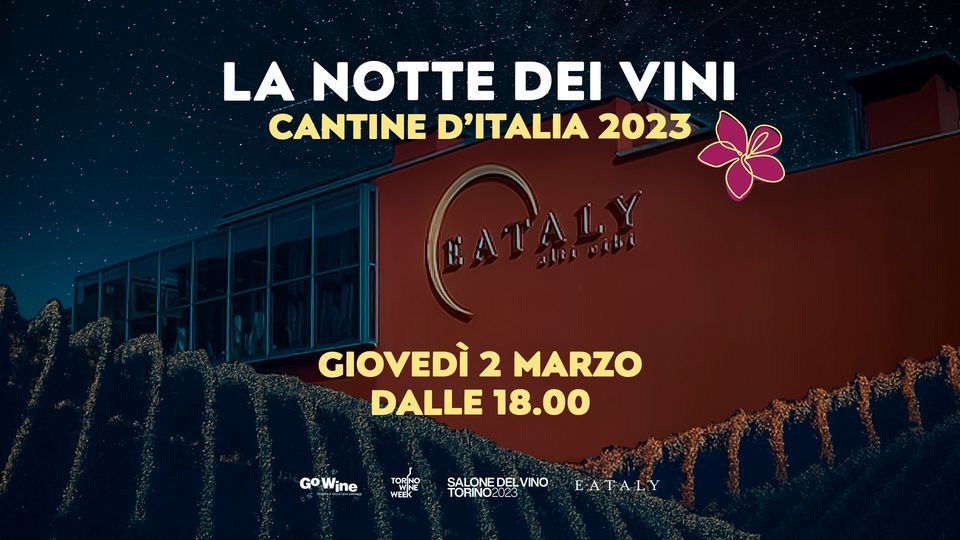 La Notte dei Vini - Cantine d'Italia 2023 | OFF del Salone del Vino Torino