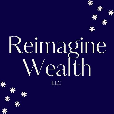 Reimagine Wealth