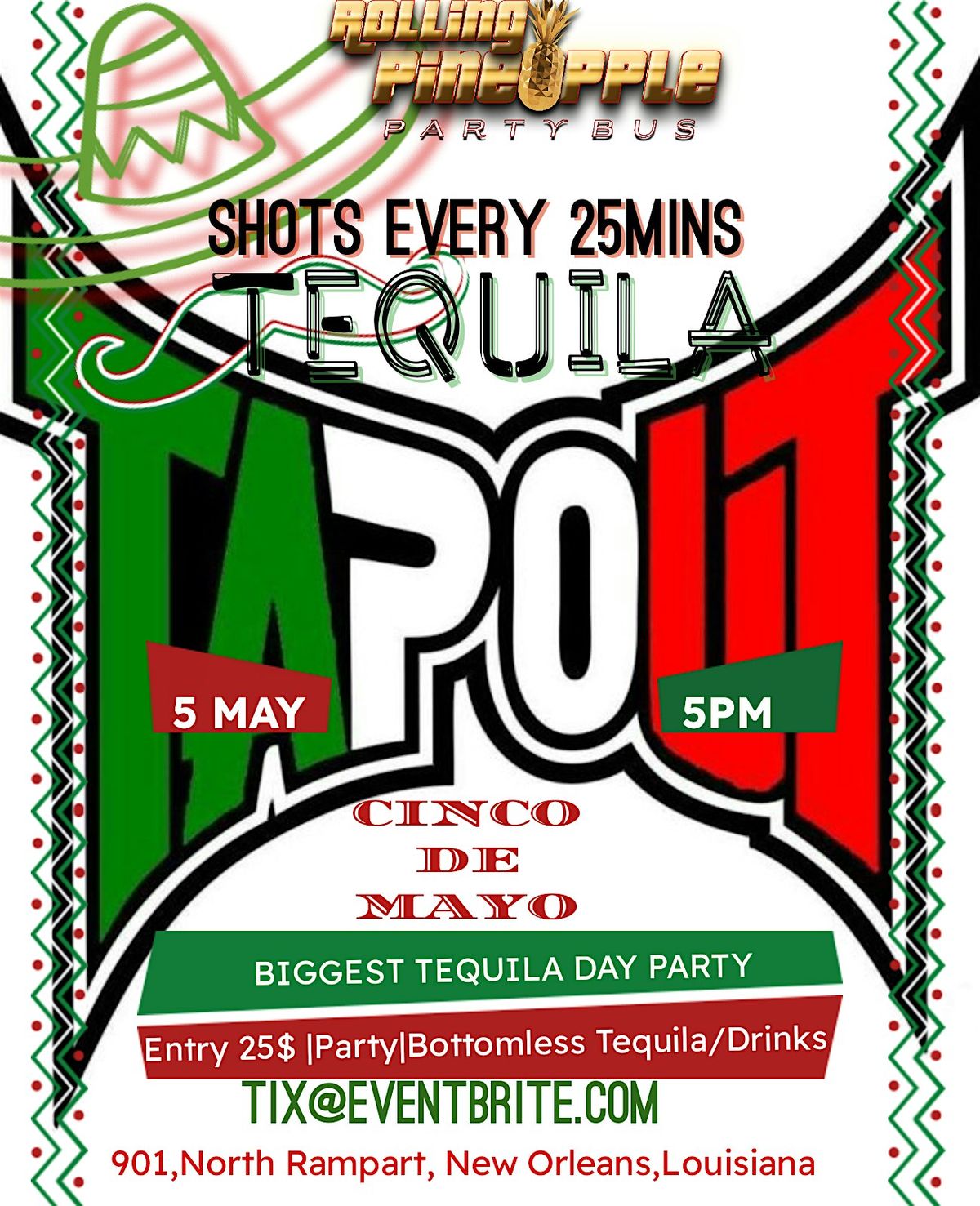 Biggest tequila fueled party ever "TEQUILA TAPOUT " Cinco de mayo party
