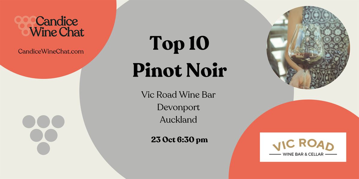 Top 10 Pinot Noir - Auckland