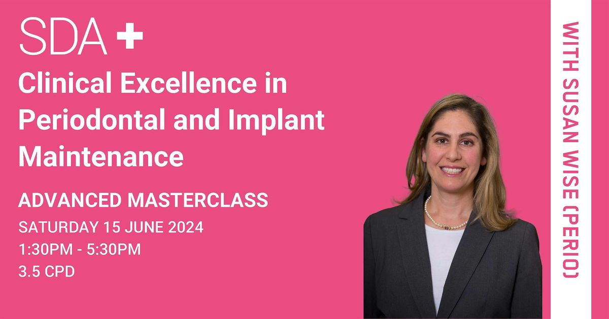 Clinical Excellence in Periodontal and Implant Maintenance - Melbourne