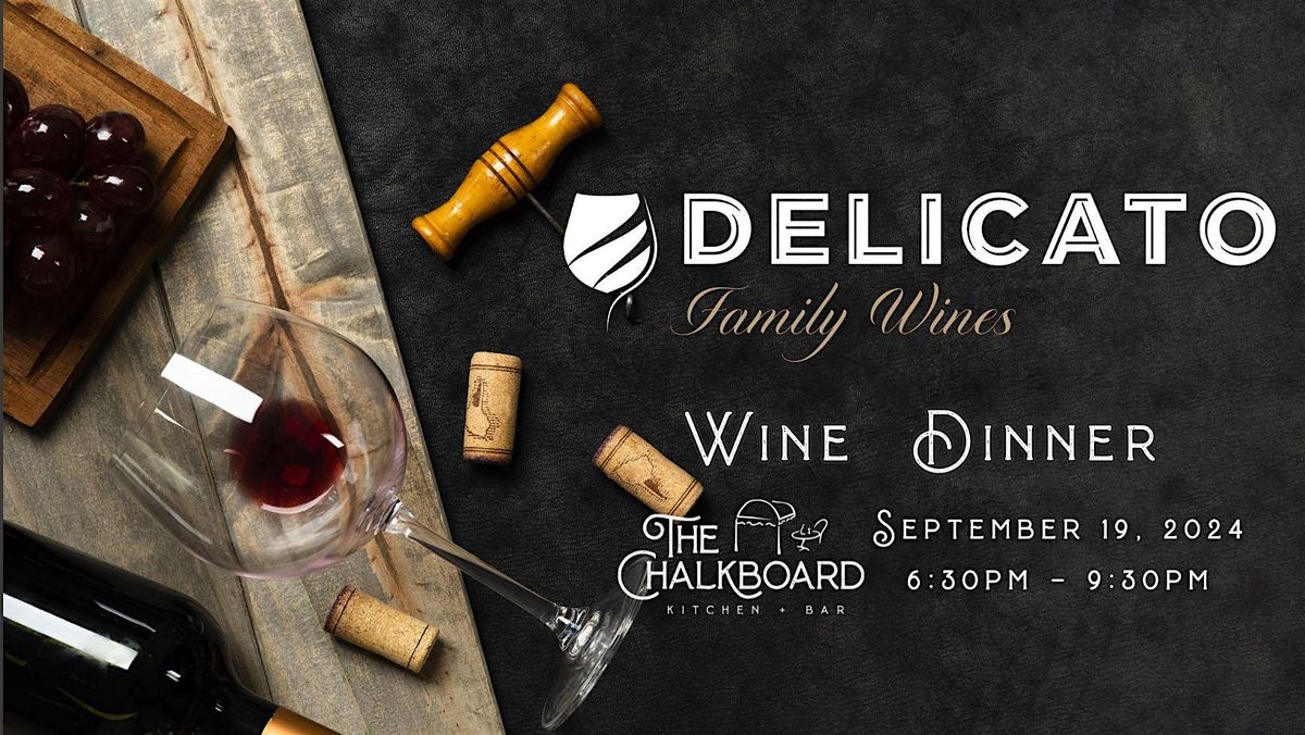 Delicato Wine Dinner at The Chalkboard