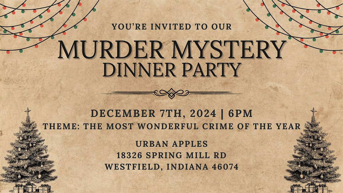 Holiday M**der Mystery Dinner