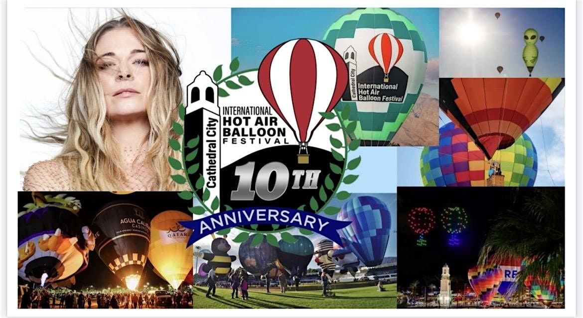 10th Annual Cathedral City International Hot Air Balloon Festival Presented By Agua Caliente Casinos