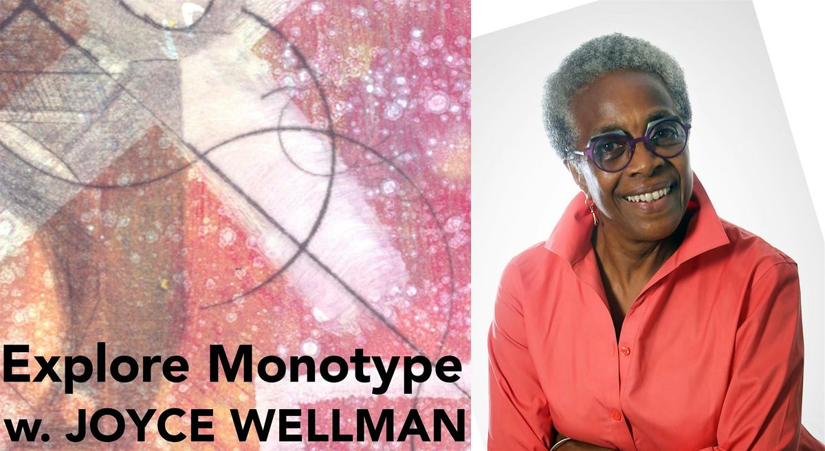 Explore Monotype with Joyce Wellman