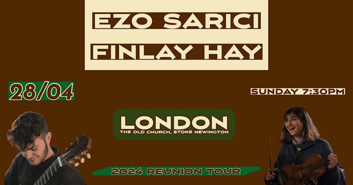 Two to Tango - Ezo Sarici and Finlay Hay - Reunion Tour