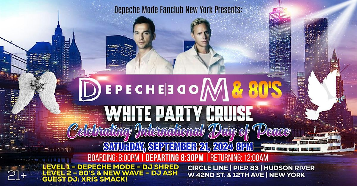 Depeche Mode & 80's WHITE Party Cruise