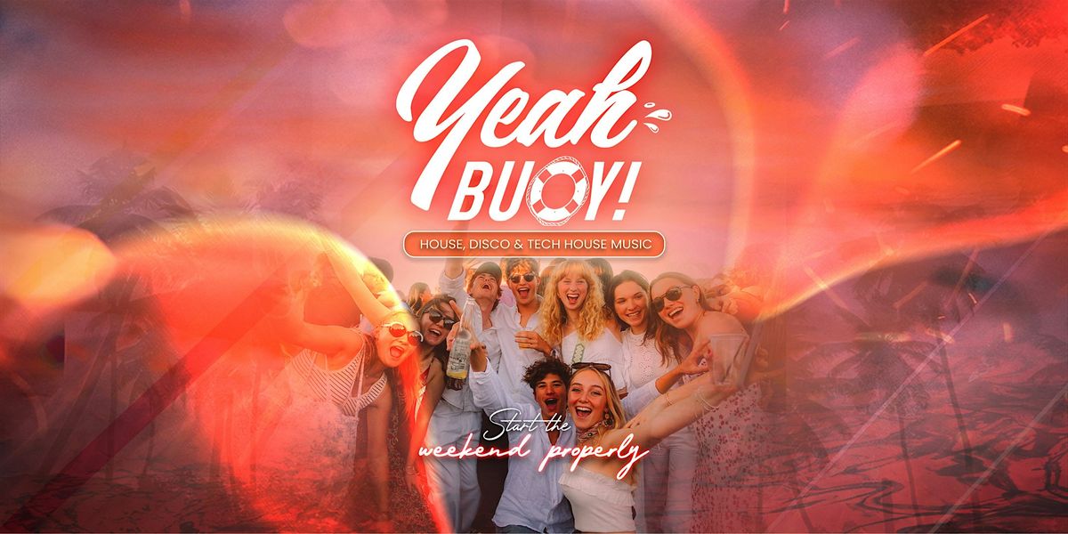 Yeah Buoy - Sunset Boat Party (11.07)