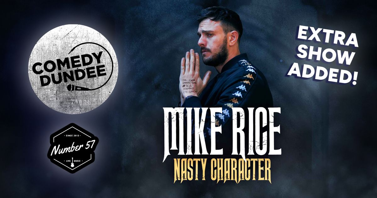 Mike Rice: Nasty Character LATE SHOW