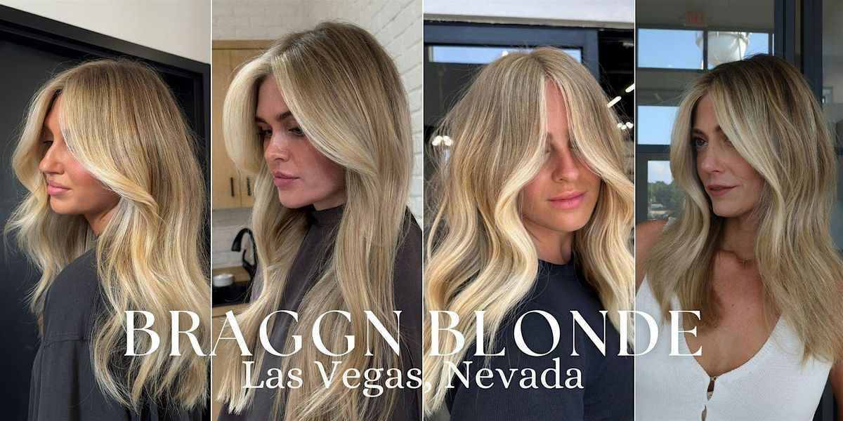 Braggn Blonde- Las Vegas