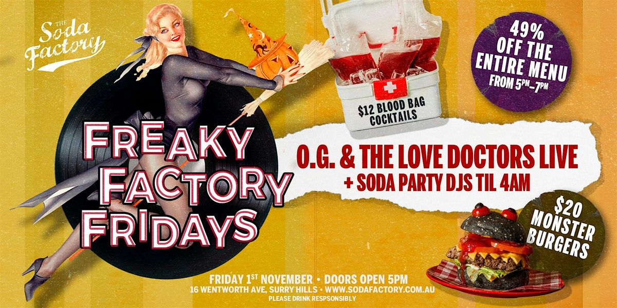 FREE ENTRY TIL 12AM + FREE DRINK - Freaky Factory Friday