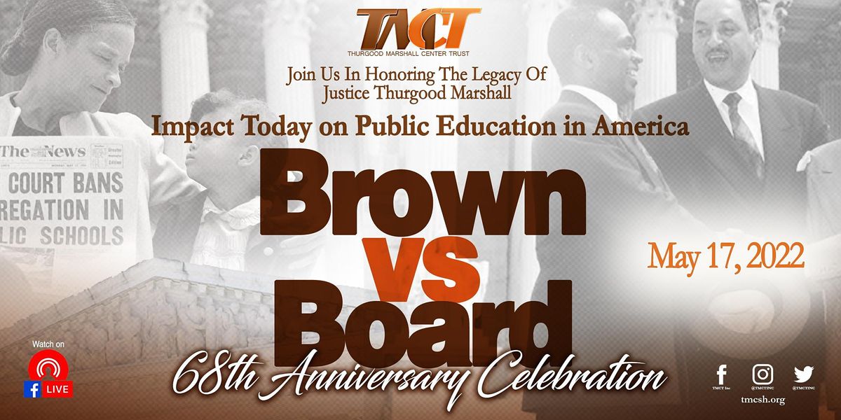 Commemorative Luncheon of the 68th Anniversary of Brown v. Board