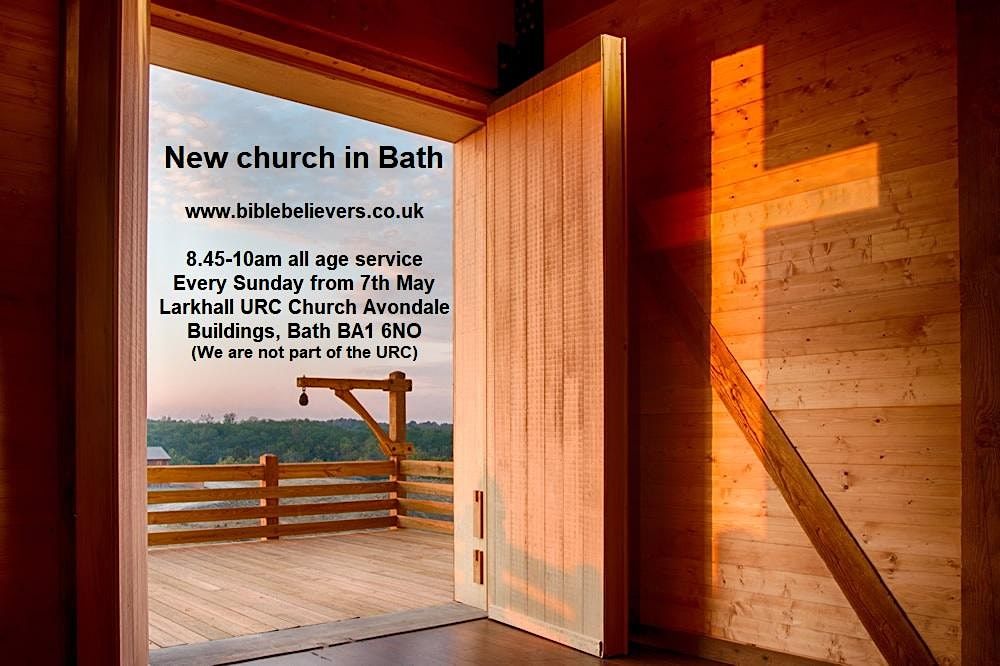 New Church in Larkhall, Bath, services start 8.45am 7th May 2023