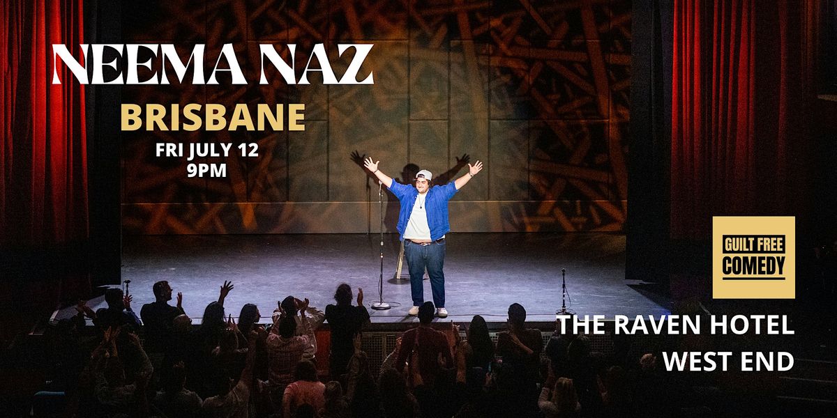 Neema Naz Live in Brisbane! | Brisbane Comedy Special