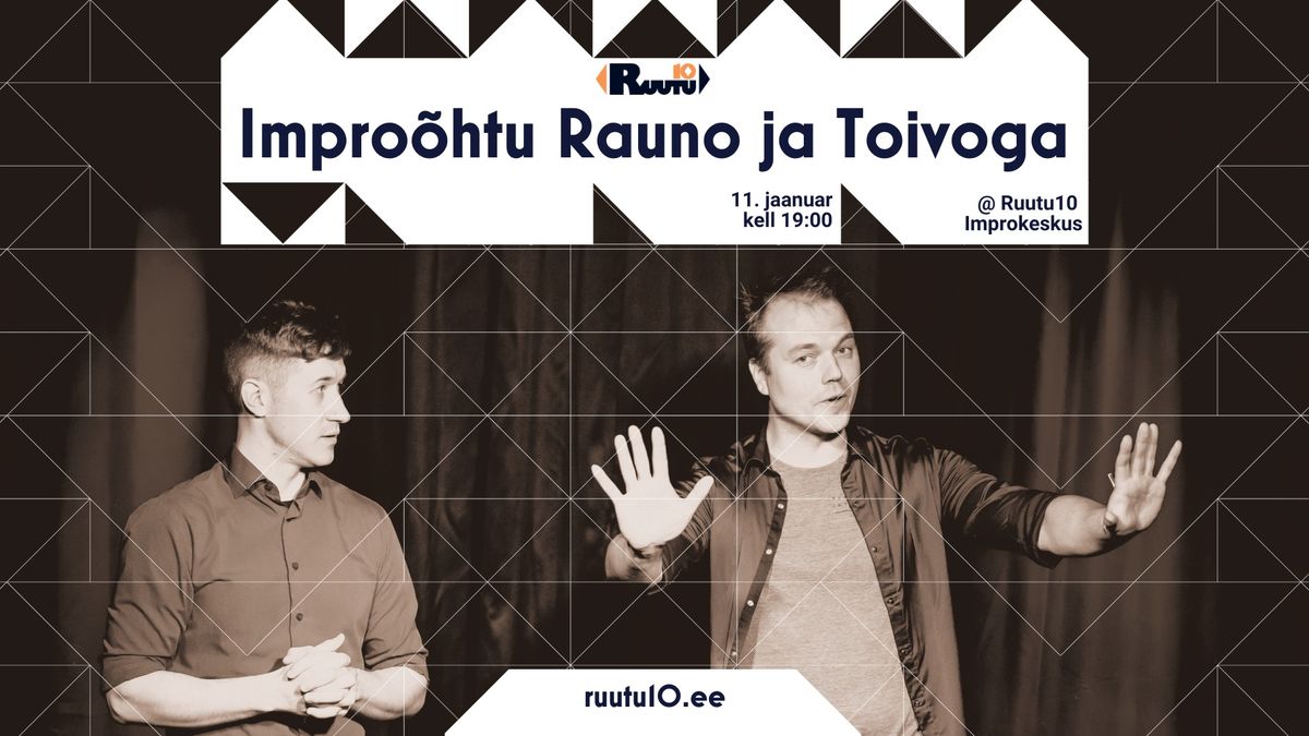 Ruutu10 impro\u00f5htu Rauno ja Toivoga