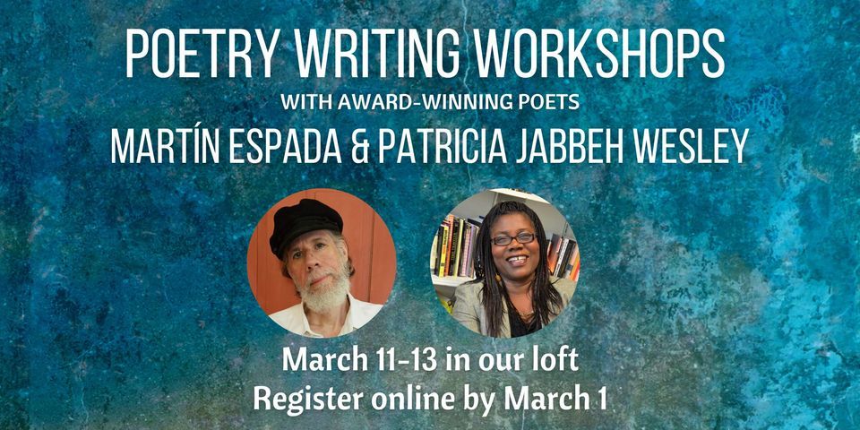 Poetry Writing Workshops with Mart\u00edn Espada  and Patricia Jabbeh Wesley