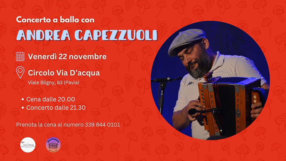 \ud83c\udf44 CONCERTO A BALLO CON CAPEZZUOLI \ud83c\udf44