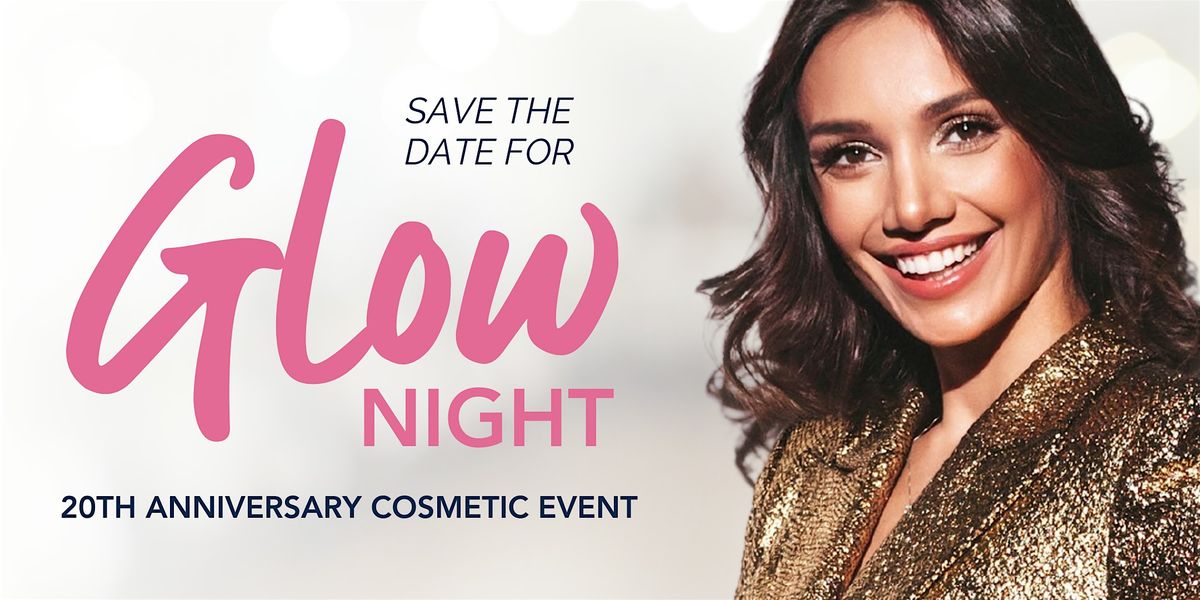 Epiphany Dermatology  - Glow Night: 20th Anniversary Cosmetic Event